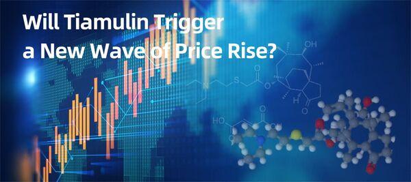 WILL TIAMULIN TRIGGER A NEW WAVE OF PRICE RISE? - Image 1