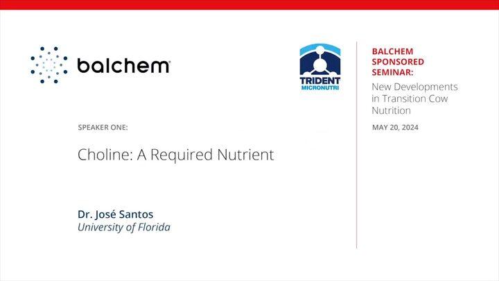 Choline: a required nutrient. Dr. José Santos
