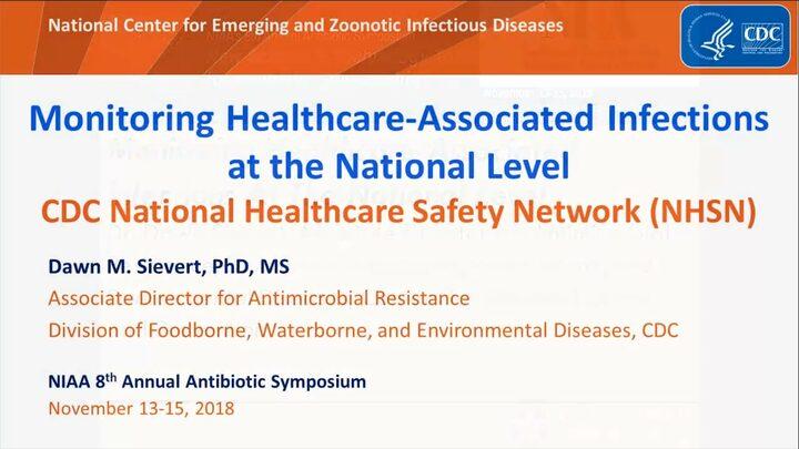 Monitoring Healthcare - Associated Infections at the National Level
