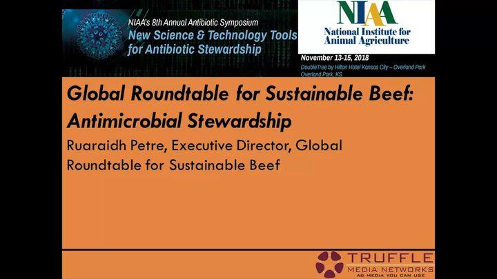 Global Roundtable for Sustainable Beef: Antimicrobial Stewardship