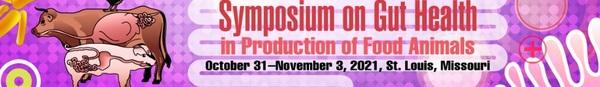 Abstract submissions open for the 2021 Symposium on Gut Health in Production of Food Animals - Image 1